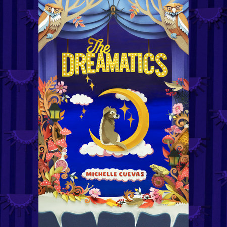 The Dreamatics by Michelle Cuevas