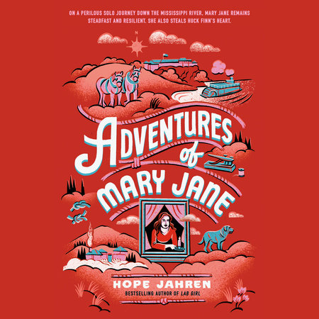 Adventures of Mary Jane by Hope Jahren