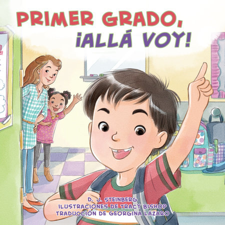 Primer grado, ¡allá voy! by D.J. Steinberg