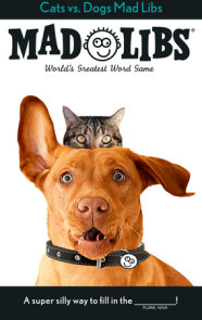 Cats vs. Dogs Mad Libs