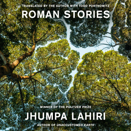 Roman Stories by Jhumpa Lahiri