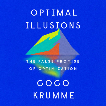 Optimal Illusions by Coco Krumme