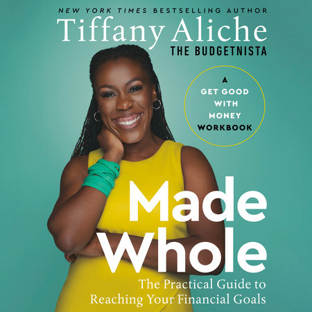 Made Whole by Tiffany the Budgetnista Aliche