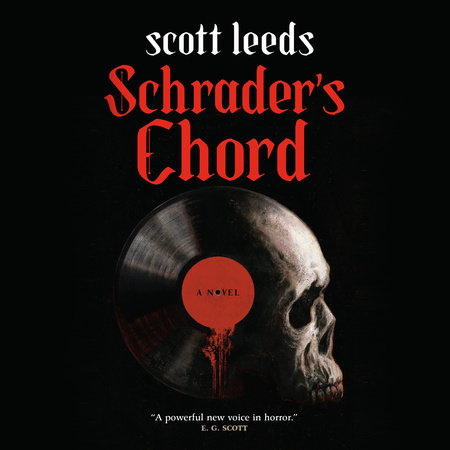 Schrader's Chord by Scott Leeds