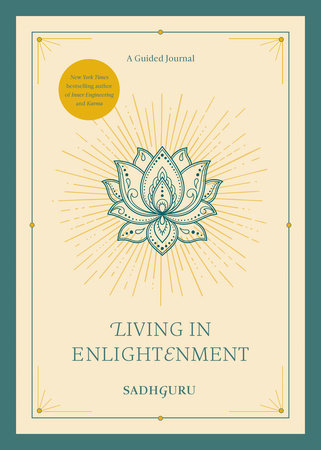 Living in Enlightenment by Sadhguru