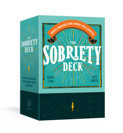The Sobriety Deck by Tawny Lara and Lisa Smith