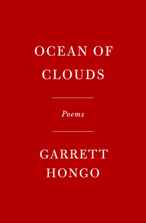 Ocean of Clouds by Garrett Hongo