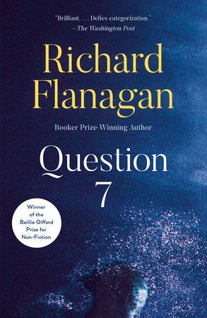 Question 7 by Richard Flanagan