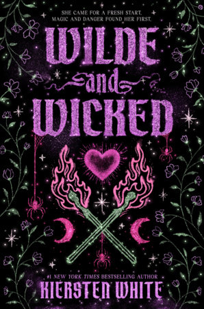 Wilde and Wicked by Kiersten White