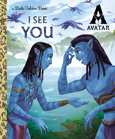 I See You Little Golden Book (AVATAR) by Golden Books