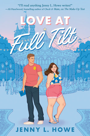 Love at Full Tilt by Jenny L. Howe