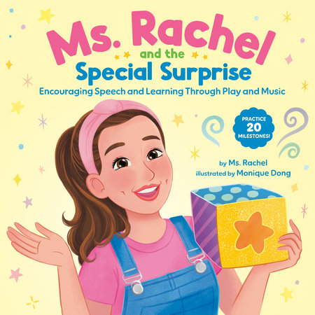 Ms. Rachel and the Special Surprise: Encouraging Speech and Learning Through Play and Music Book Cover Picture