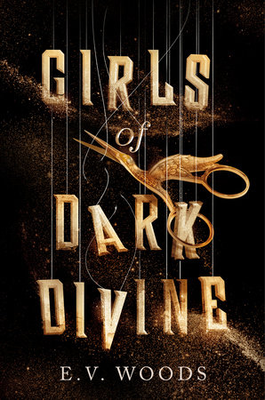 Girls of Dark Divine by E. V. Woods