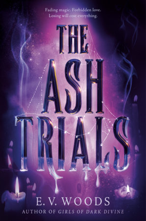 The Ash Trials by E. V. Woods