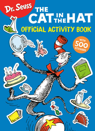 Dr. Seuss: The Cat in the Hat Official Activity Book with 500 Stickers by Random House