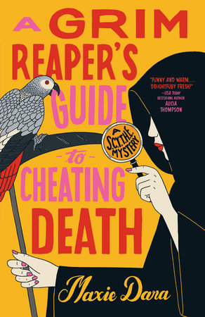 A Grim Reaper's Guide to Cheating Death by Maxie Dara