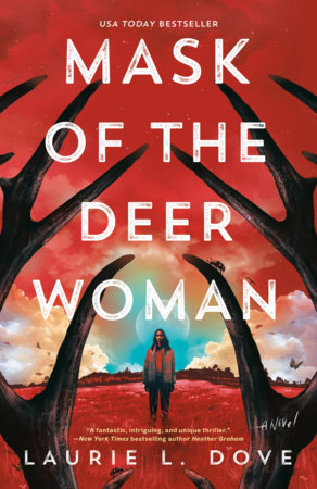 Mask of the Deer Woman by Laurie L. Dove
