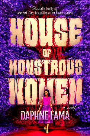 House of Monstrous Women by Daphne Fama