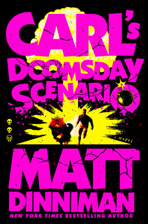 Carl's Doomsday Scenario by Matt Dinniman