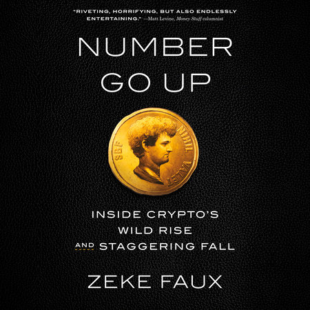 Number Go Up by Zeke Faux