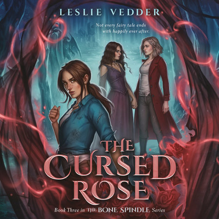 The Cursed Rose by Leslie Vedder