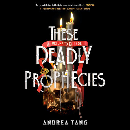 These Deadly Prophecies by Andrea Tang