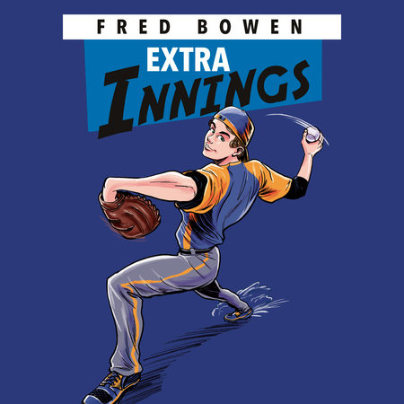 Extra Innings by Fred Bowen