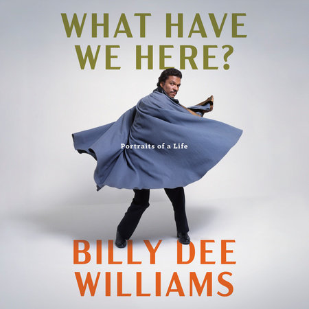 What Have We Here? by Billy Dee Williams