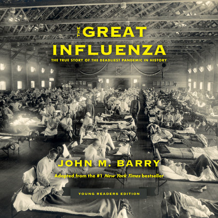 The Great Influenza by John M. Barry