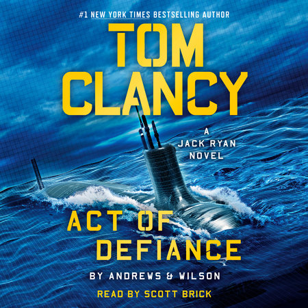 Tom Clancy Act of Defiance by Jeffrey Wilson,Brian Andrews