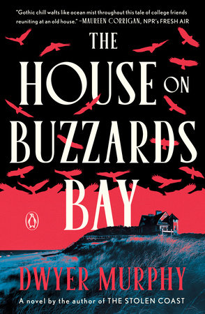 The House on Buzzards Bay by Dwyer Murphy