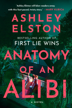 Anatomy of an Alibi by Ashley Elston