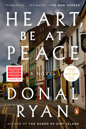 Heart, Be at Peace by Donal Ryan