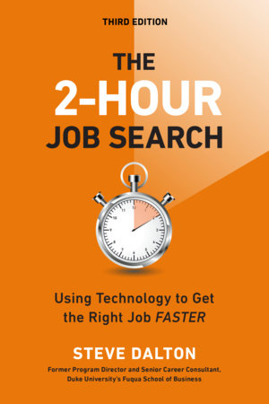 The 2-Hour Job Search, Third Edition by Steve Dalton