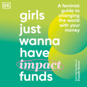 Girls Just Wanna Have Impact Funds