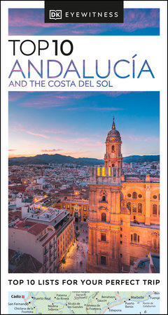 DK Top 10 Andalucia and the Costa del Sol by DK Travel