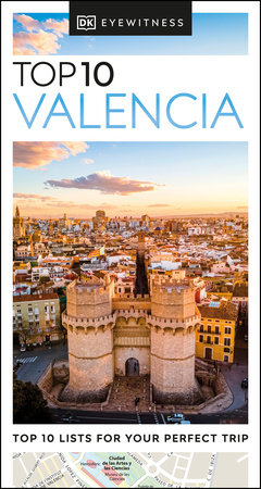 DK Top 10 Valencia by DK Travel