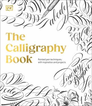 The Calligraphy Book by Lindsey Bugbee