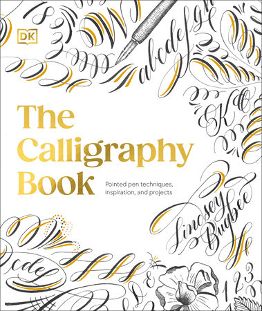 The Calligraphy Book by Lindsey Bugbee