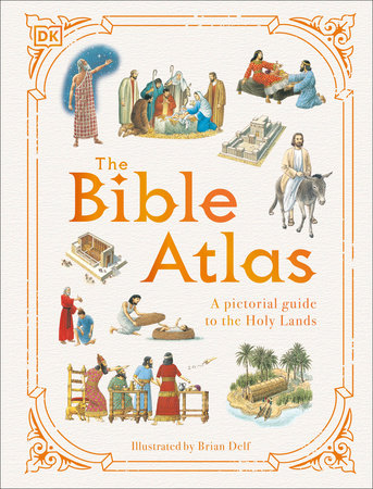 The Bible Atlas by DK