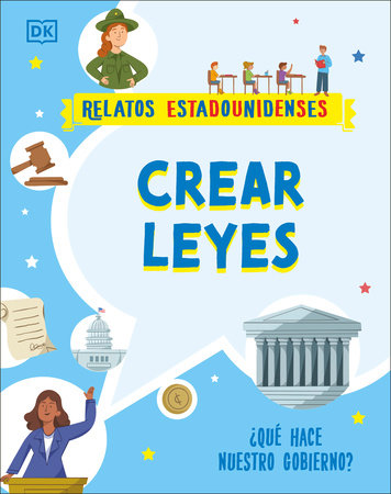 Crear leyes (Making the Rules) by Jehan Jones Radgowski