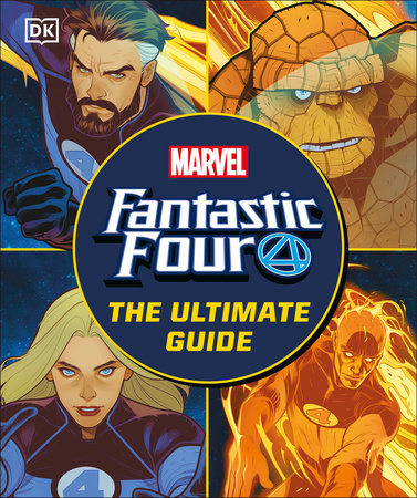 Fantastic Four The Ultimate Guide by Melanie Scott
