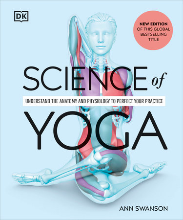 Science of Yoga by Ann Swanson