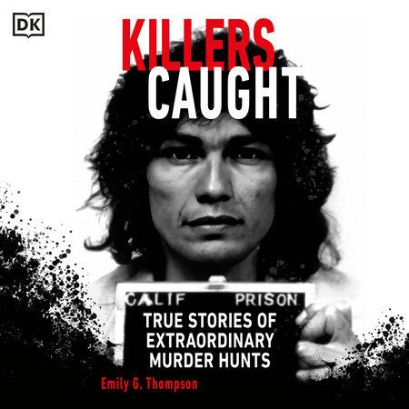 Killers Caught by Emily G. Thompson