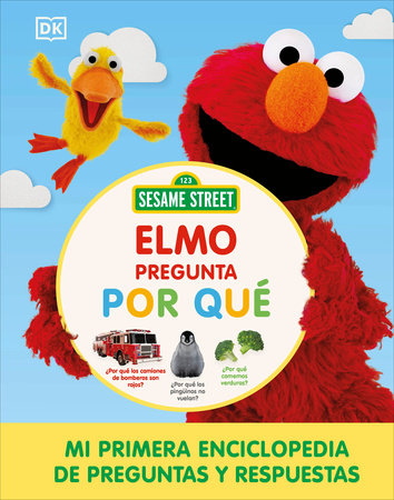 Sesame Street Elmo pregunta por que (Elmo Asks Why?) by DK