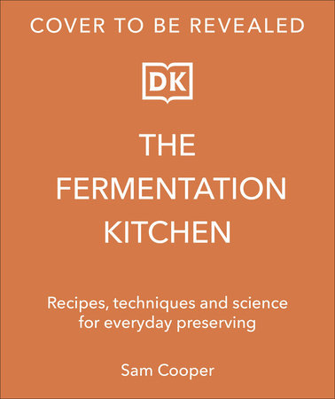 The Fermentation Kitchen by Sam Cooper