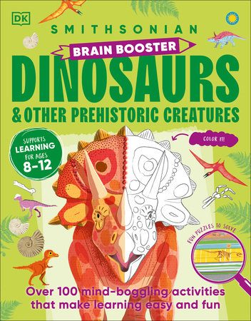 Brain Booster Dinosaurs and Other Prehistoric Creatures by DK