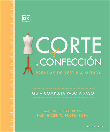 El libro de corte y confección  (The Tailoring Book) by Alison Smith