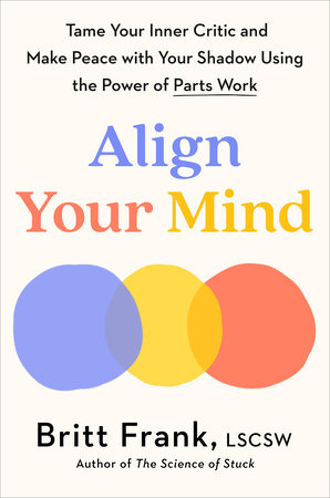 Align Your Mind by Britt Frank, LSCSW