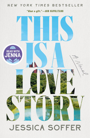 This Is a Love Story by Jessica Soffer